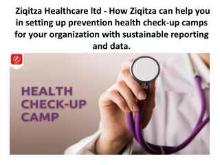 Ziqitza Healthcare ltd - How Ziqitza can help you in setting up prevention health check-up camps for your organization w