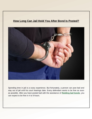 How Long Can You Be Held in Jail After Your Bail Bond Is Posted?