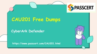 Download Free CyberArk Defender CAU201 Real Dumps