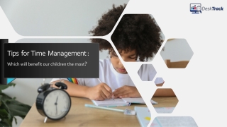 Time management Tips: Which makes our children’s future better?
