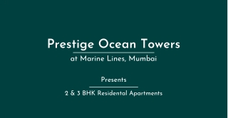 Prestige Ocean Towers At Marine Lines, Mumbai | Brochure