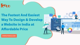 The Fastest And Easiest Way To Design And Develop a Website in India at Affordable Price