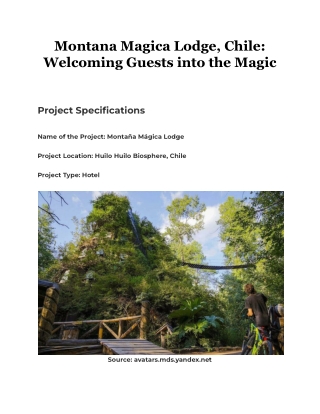 Montana Magica Lodge, Chile: Welcoming Guests into the Magic