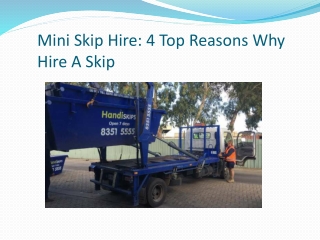 Mini Skip Hire: 4 Top Reasons Why Hire A Skip