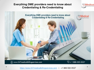 Everything DME providers need to know about Credentialing & Re-Credentialing