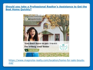 Should you take a Realtor’s Assistance to Get the Best Home Quickly