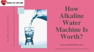 Looking For The Best Alkaline Water Machine