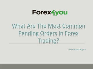 Most Common Pending Orders In Forex Trading