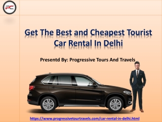 Get The Best and Cheapest Tourist Car Rental in Delhi