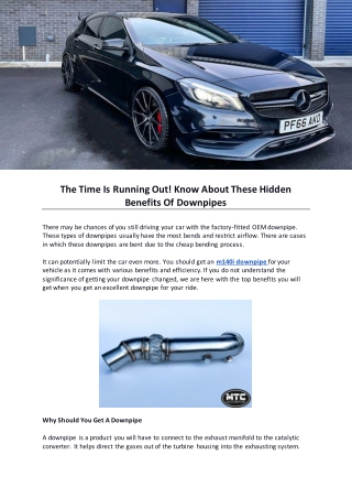 The Time Is Running Out! Know About These Hidden Benefits Of Downpipes