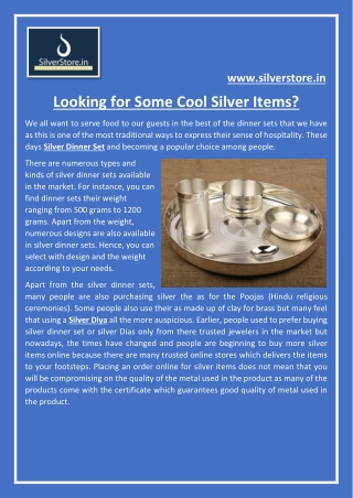 Looking for Some Cool Silver Items?