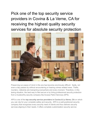 Pick one of the top security service providers in Covina & La Verne, CA for receiving the highest quality security servi