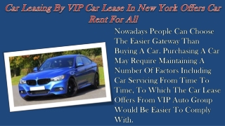 Car Leasing By VIP Car Lease in New York Offers Car Rent For All