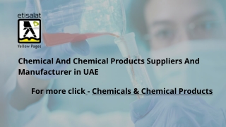 Chemical And Chemical Products Suppliers And Manufacturer in UAE