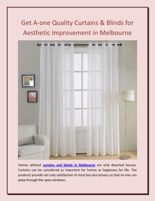 Get A-one Quality Curtains & Blinds for Aesthetic Improvement in Melbourne