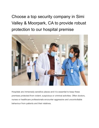 Choose a top security company in Simi Valley & Moorpark, CA to provide robust protection to our hospital premise