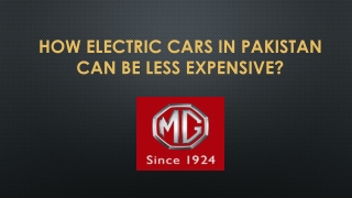 How electric cars in Pakistan can be less expensive?