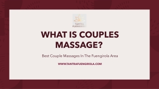 Best Couple Massages In The Fuengirola Area​ - Tantra Fuengirola