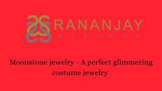 Moonstone jewelry - A perfect glimmering costume jewelry