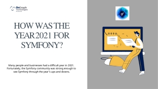 How was the year 2021 for Symfony?