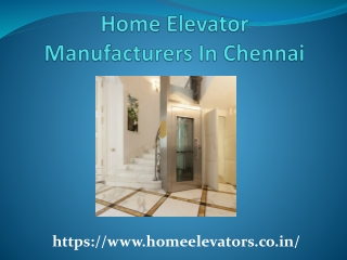 Home Elevator Manufacturers In Chennai