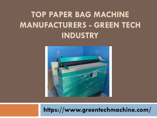 Top Paper Bag Machine Manufacturers