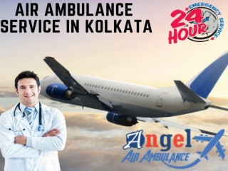 Angel Air Ambulance Service in Kolkata Delivers the Medical Attachment