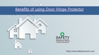 Benefits of using Door Hinge Protector