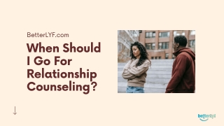 When Should I Go For Relationship Counseling
