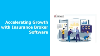 Accelerating Growth with Insurance Broker Software