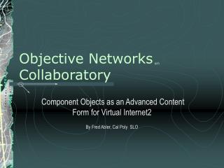 Objective Networks sm Collaboratory