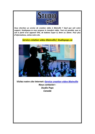 Service création video Blainville Studiopops.ca