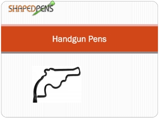 Handgun Pens