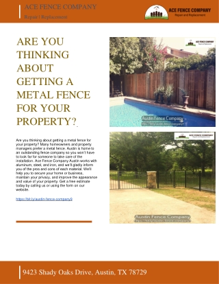 ACE FENCE COMPANY - ARE YOU THINKING ABOUT GETTING A METAL FENCE FOR YOUR PROPERTY