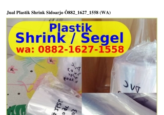 Jual Plastik Shrink SidoarjoJual Plastik Shrink Sidoarjo 0882_IᏮ27_I558[WA]