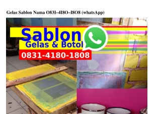 Gelas Sablon Nama O8ЗI–ԿI8O–I8O8(whatsApp)