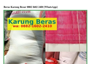 Beras Karung Besar 088ᒿ.1Ϭ0ᒿ.ᒿᏎ10(whatsApp)