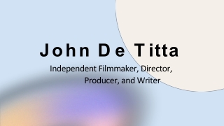 John De Titta - An Accomplished and Growth-focused Executive