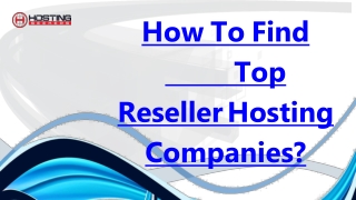 How To Find Top Reseller Hosting Companies?