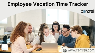 Employee Vacation Time Tracker | Best Vacation Tracking Software - Centreli