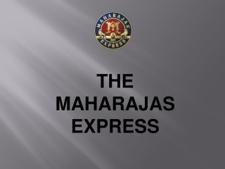 The Worlds Best Train – Luxury Train Tours  -Maharajas express