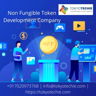 Non Fungible Token Development Company in India | TokyoTechie