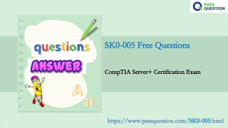 2022 Update CompTIA Server  SK0-005 Questions and Answers