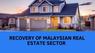 Tey Yong Qing Explains Recovery of Malaysian Real Estate Sector