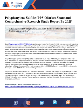 Polyphenylene Sulfide (PPS) Market Size, Reliability, User Demands, and Growth Rate Till 2025