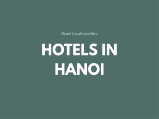 HOW ABOUT HOTELS IN HANOI VIETNAM?