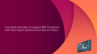 Case Study Specialty Occupation RFE Overturned with Some Expert Opinion Letters but not Others