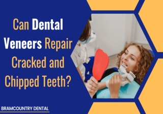 Can Dental Veneers Repair Cracked and Chipped Teeth?