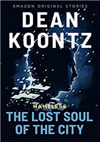 [PDF] Free Download The Lost Soul of the City (Nameless: Season Two #1) Full