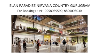 Elan Paradise Ground Floor Retail Shops, Elan Paradise Ground Floor Shop Price,